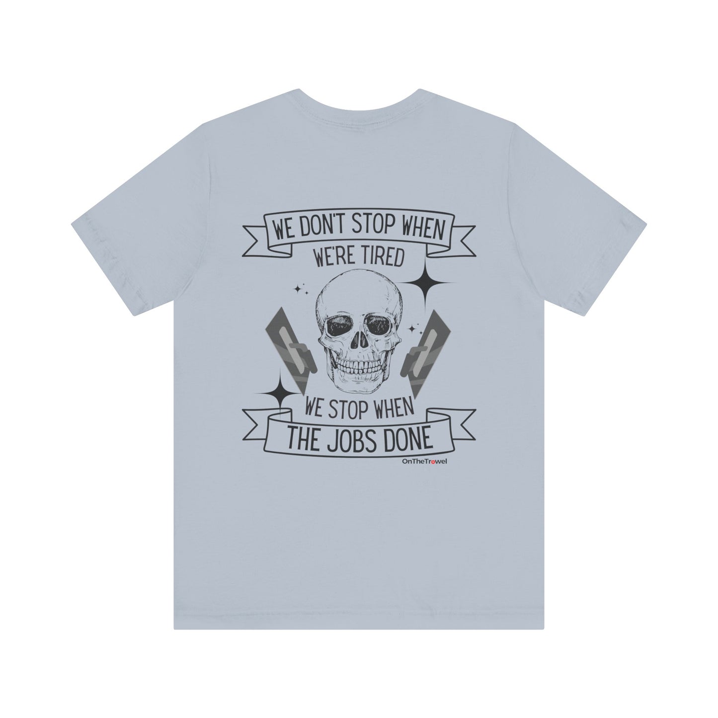 Men's "We Don't Stop" BACK DESIGN T-shirt