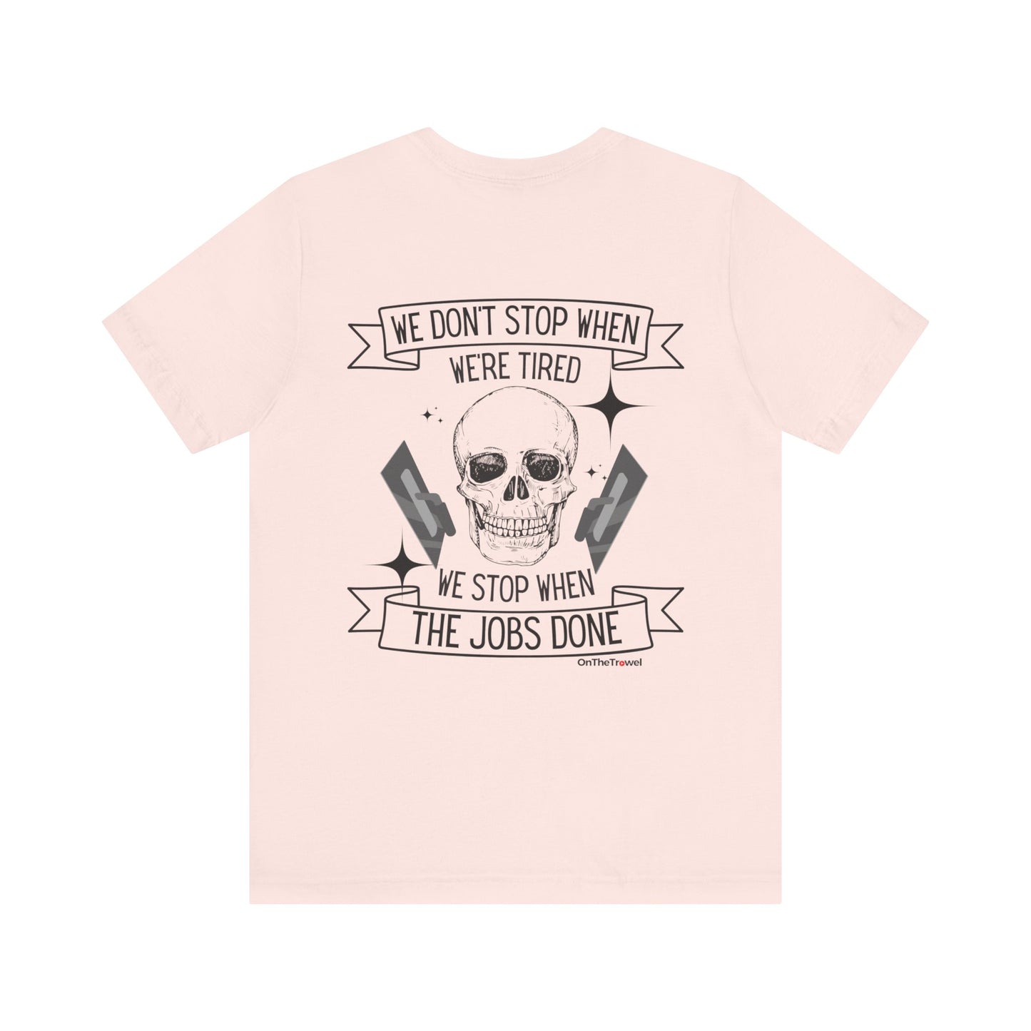 Men's "We Don't Stop" BACK DESIGN T-shirt