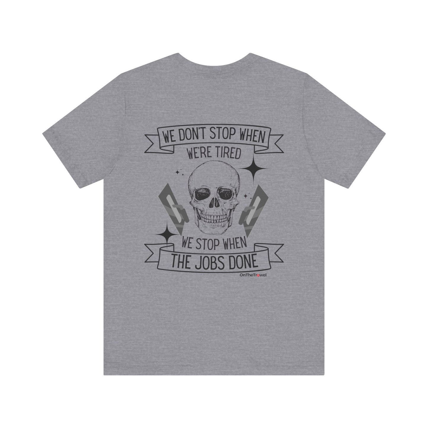 Men's "We Don't Stop" BACK DESIGN T-shirt