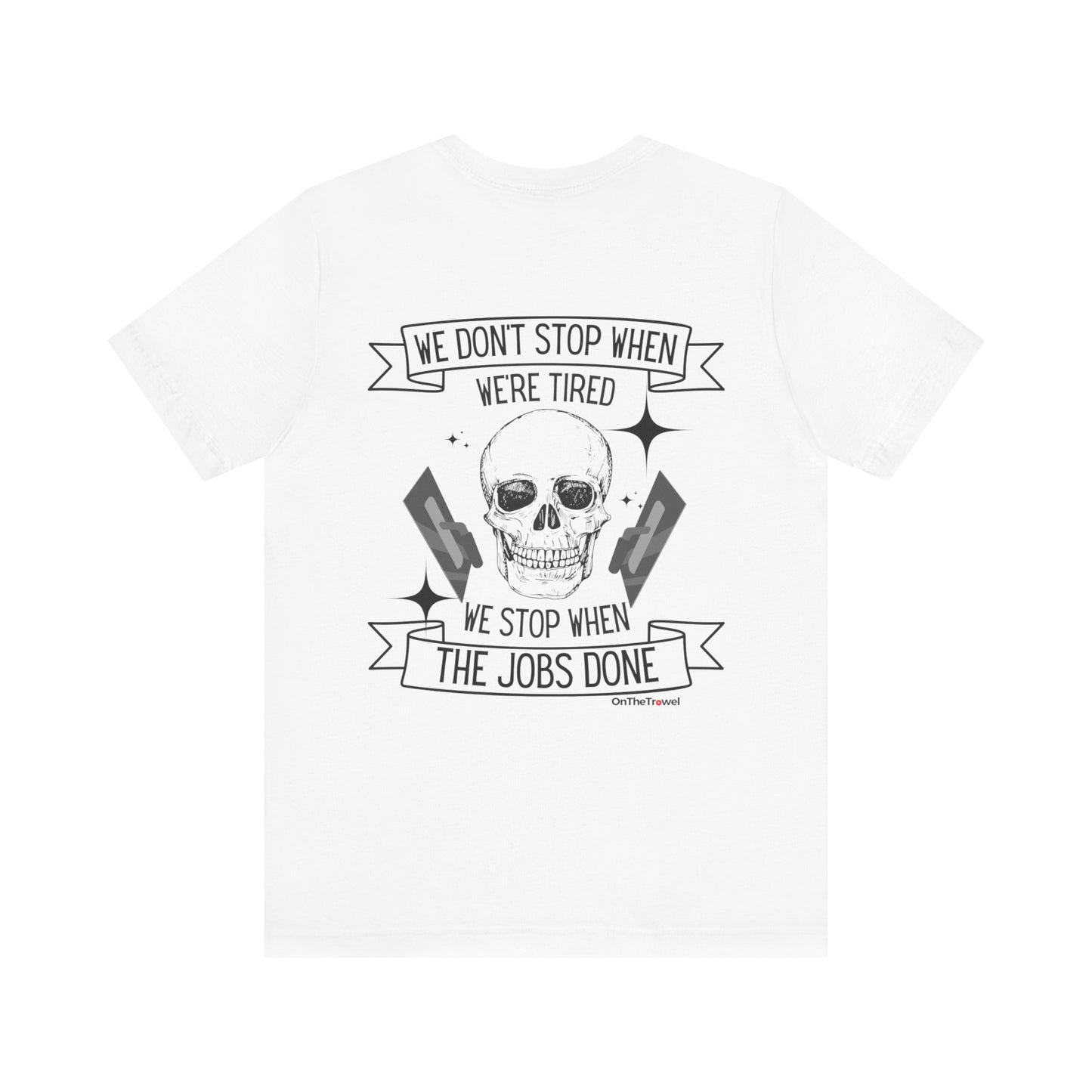 Men's "We Don't Stop" BACK DESIGN T-shirt