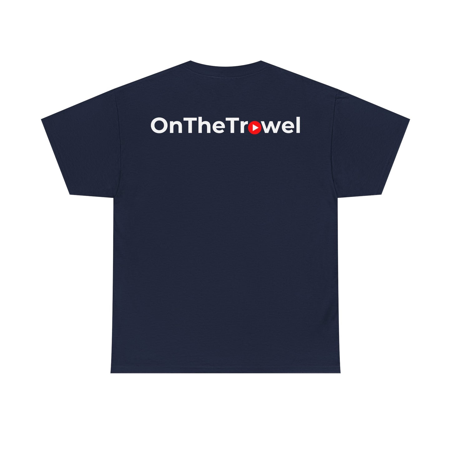 On The Trowel Navy T-shirt