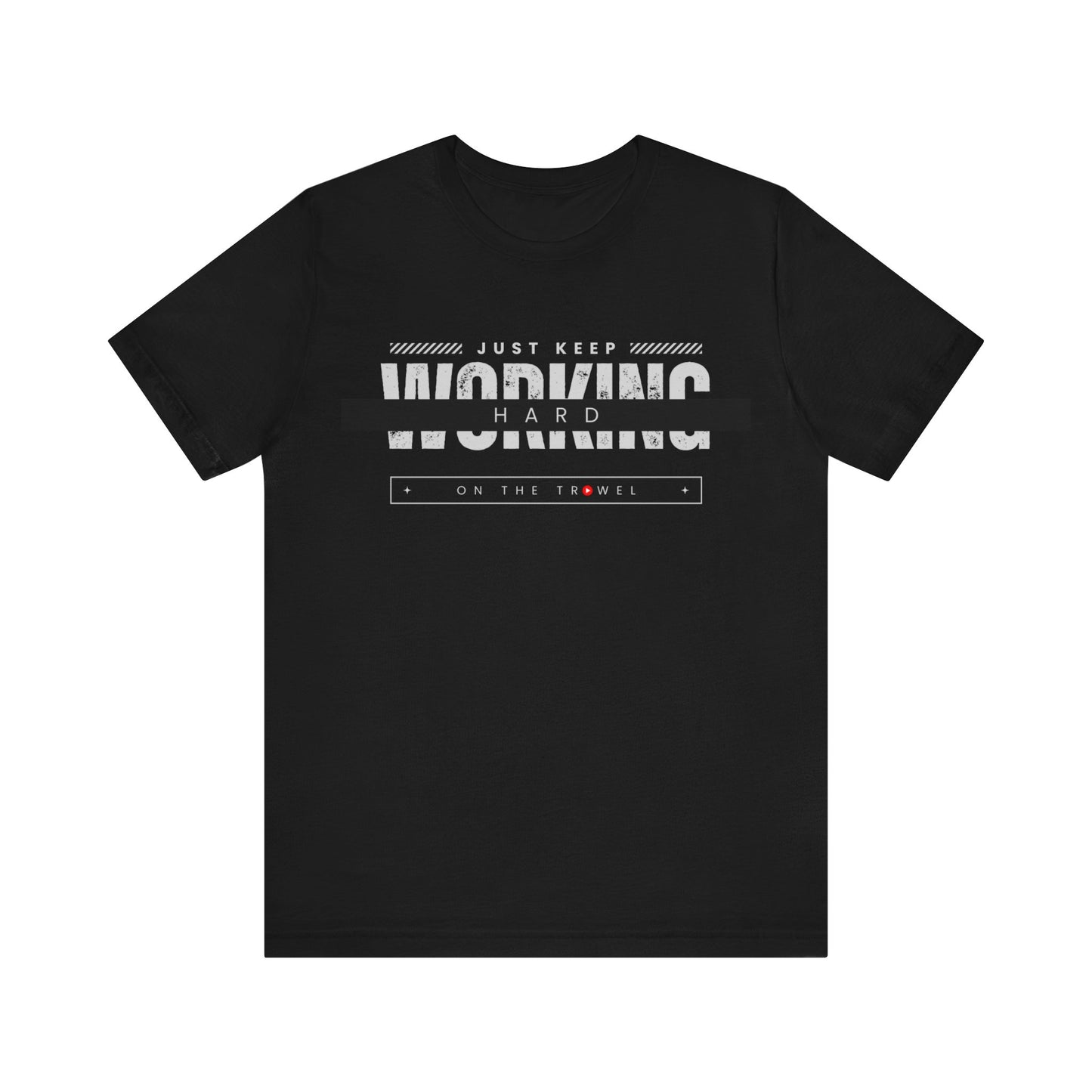 Men's "Working Hard" T-shirt