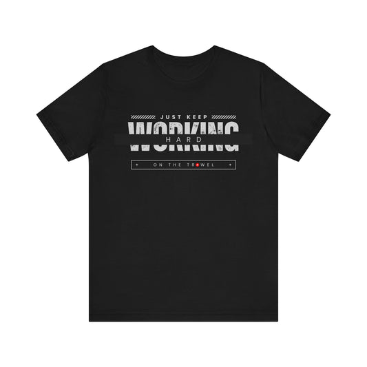 Men's "Working Hard" T-shirt