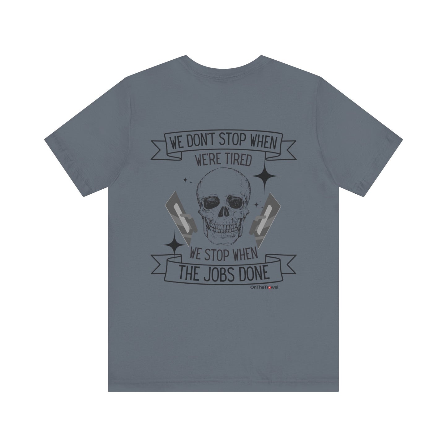 Men's "We Don't Stop" BACK DESIGN T-shirt