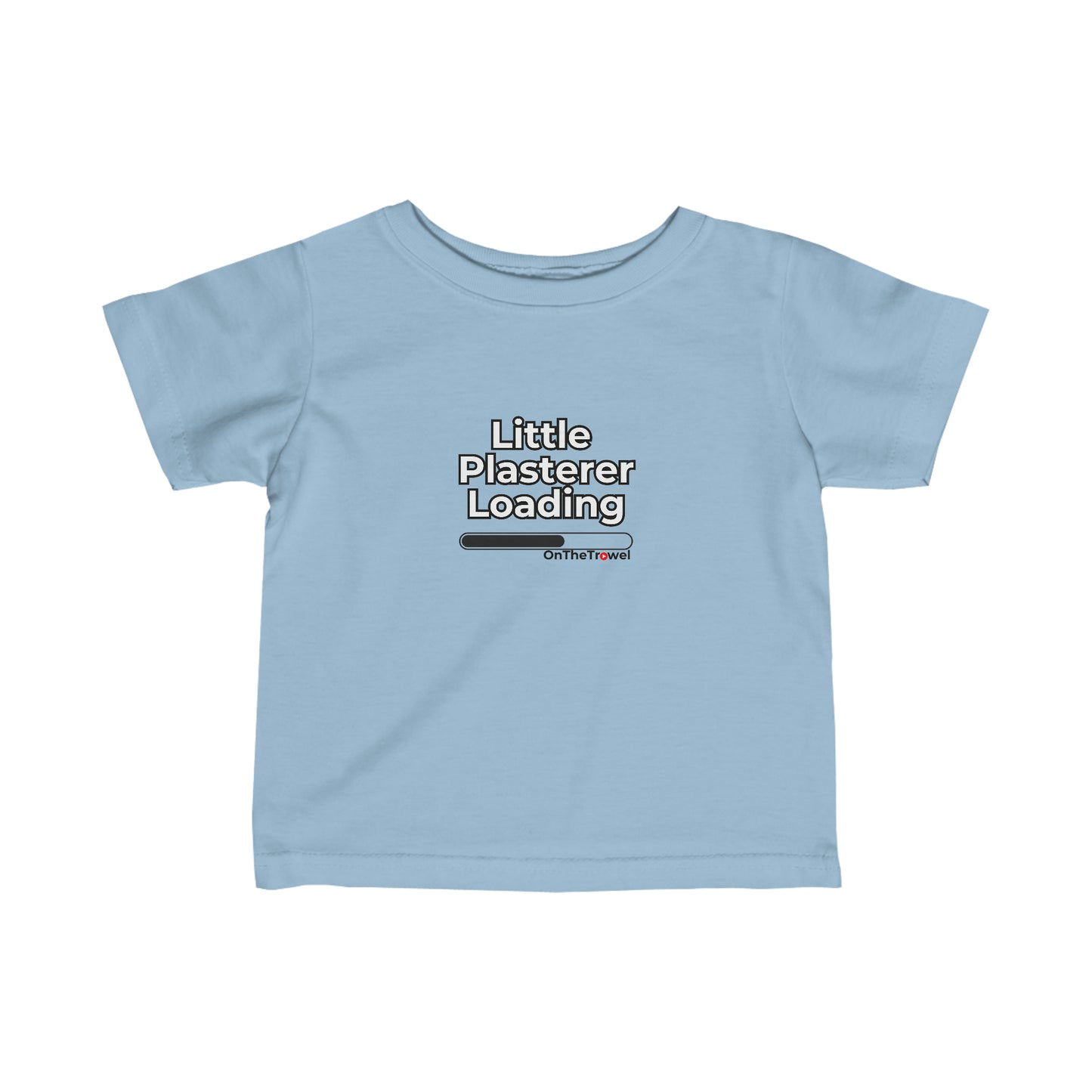 Infant T-shirt "Little Plasterer Loading"