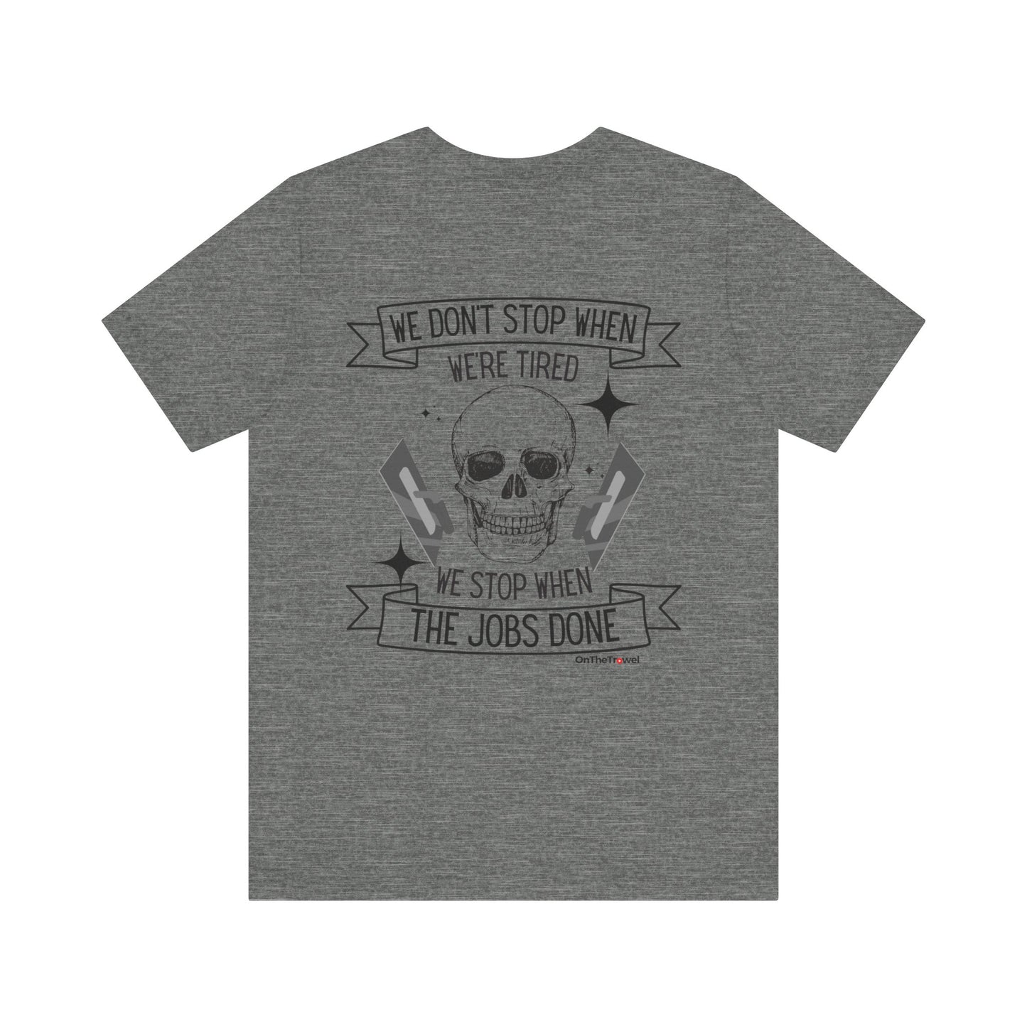 Men's "We Don't Stop" BACK DESIGN T-shirt