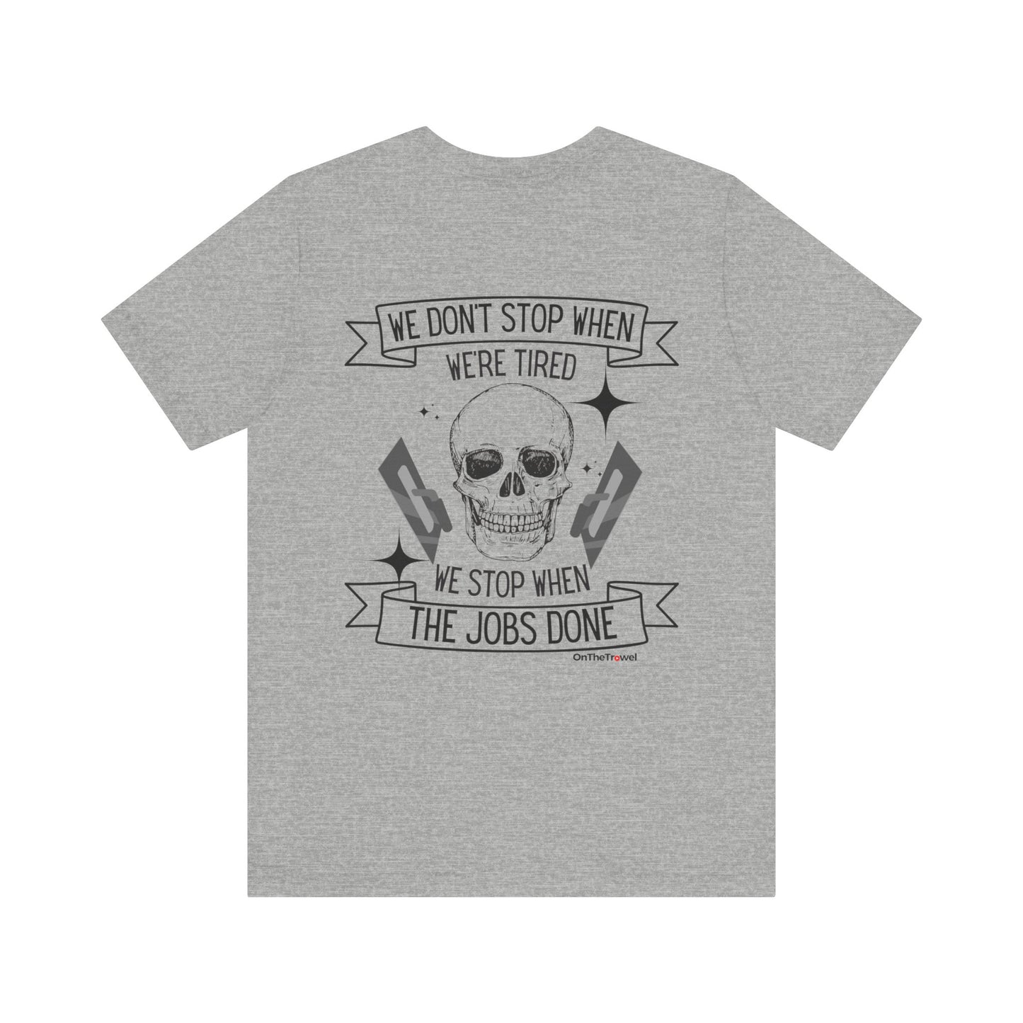 Men's "We Don't Stop" BACK DESIGN T-shirt