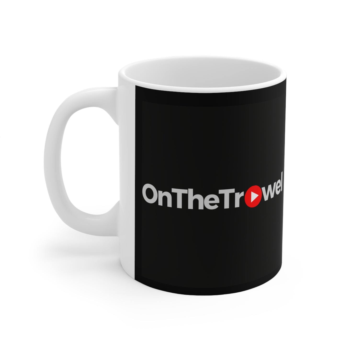 "On The Trowel" BLACK Ceramic Coffee Mug 11oz