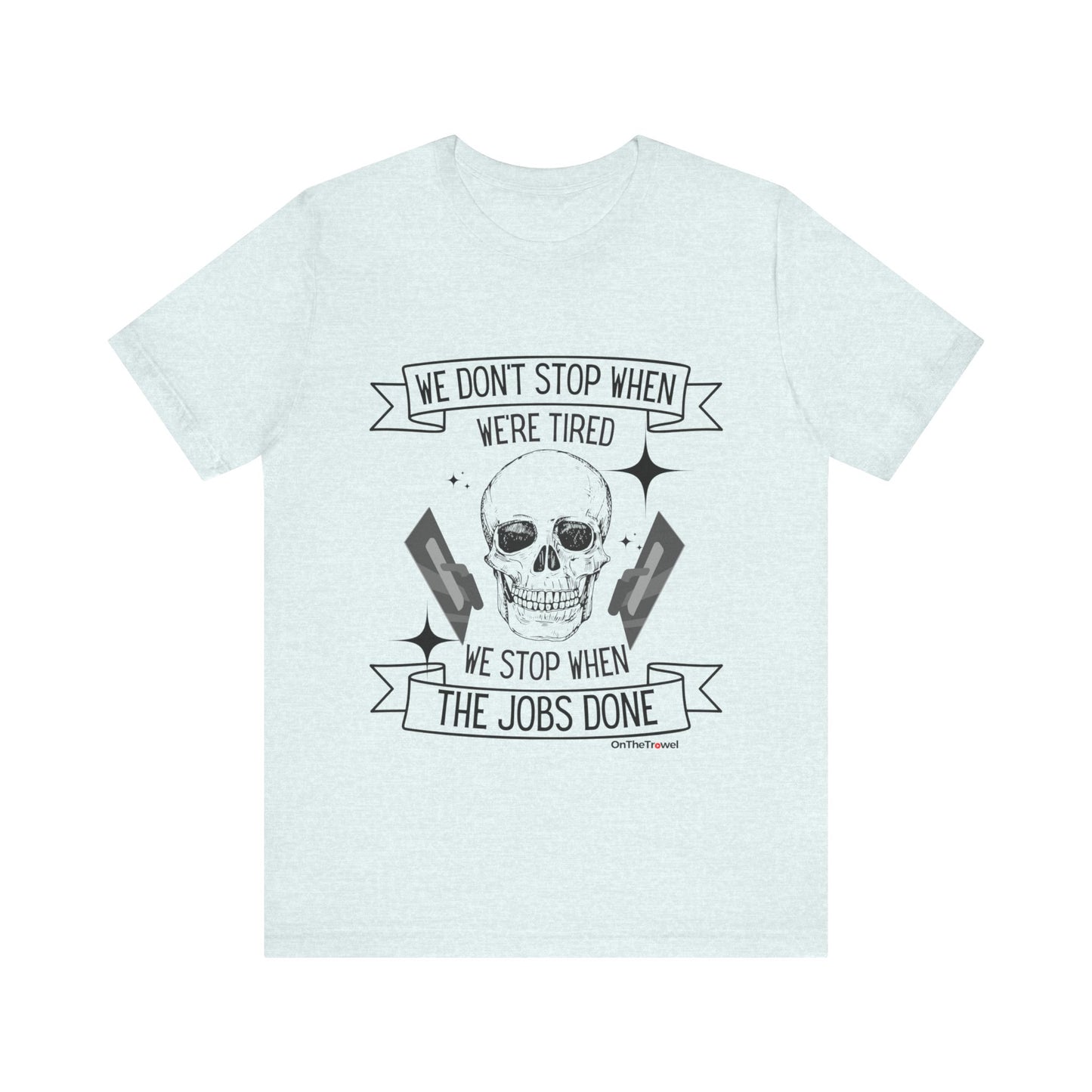 Men's "WE DON'T STOP" Cotton T-shirt